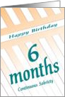 6 Months Happy Birthday Continuous Sobriety card