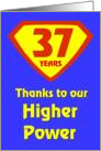 37 Years Thanks to our Higher Power card