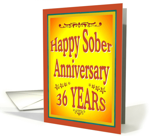 36 YEARS Happy Sober Anniversary in bold letters. card (1001603)