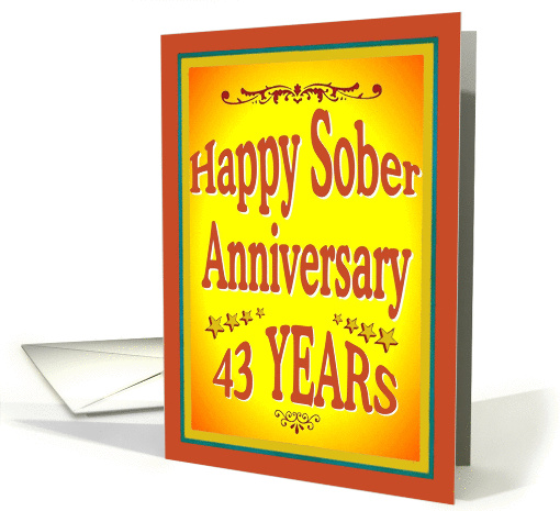 43 YEARS Happy Sober Anniversary in bold letters. card (1001631)