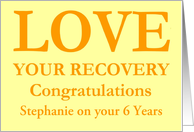 Custom Card, Happy 6 Year Recovery Anniversary, Orange Text on Yellow card