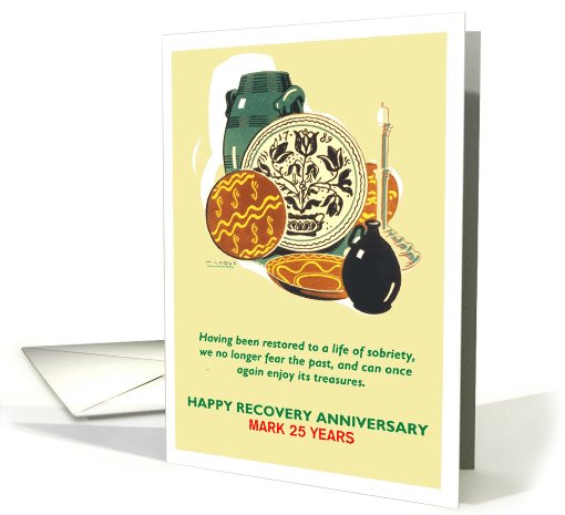 Happy 25 Year Recovery Anniversary, Prized Crockery card (1057463)