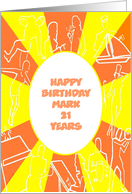 Happy Birthday 21 Years, leisure activities Customize card name & year card