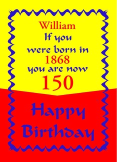 William 150 Years...