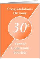Congratulations 30 Years of continuous sobriety. Light and dark orange card