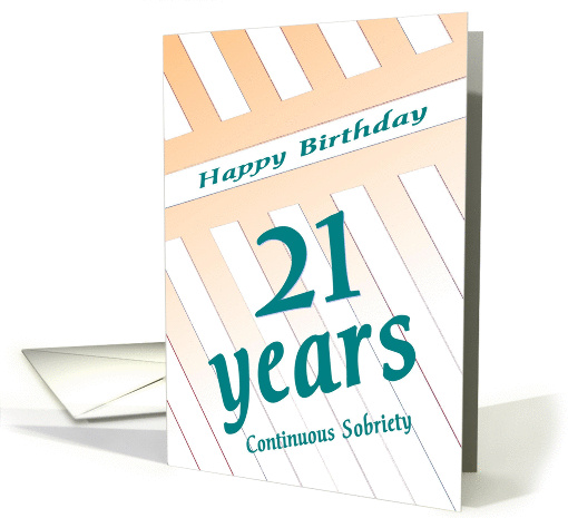 21 Years Happy Birthday Continuous Sobriety card (1237144)