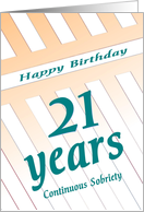 21 Years Happy Birthday Continuous Sobriety card
