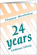 24 Years Happy Birthday Continuous Sobriety card
