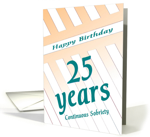 25 Years Happy Birthday Continuous Sobriety card (1237154)