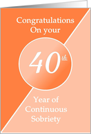 Congratulations 40 Years of continuous sobriety. Light and dark orange card