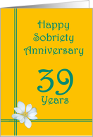 39 years Happy Sobriety Anniversary, White Flower card