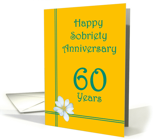 60 years Happy Sobriety Anniversary, White Flower card (1256260)