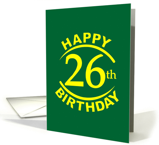 26 YEARS, Happy Birthday card (1261464)