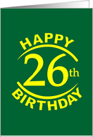 26 YEARS, Happy Birthday card