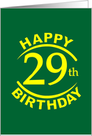 29 YEARS, Happy Birthday card