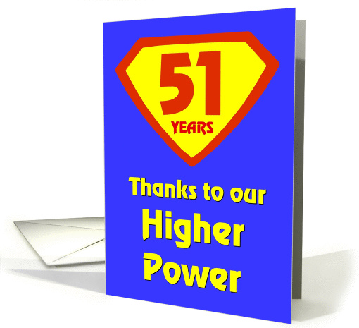 51 Years Thanks to our Higher Power card (1265796)
