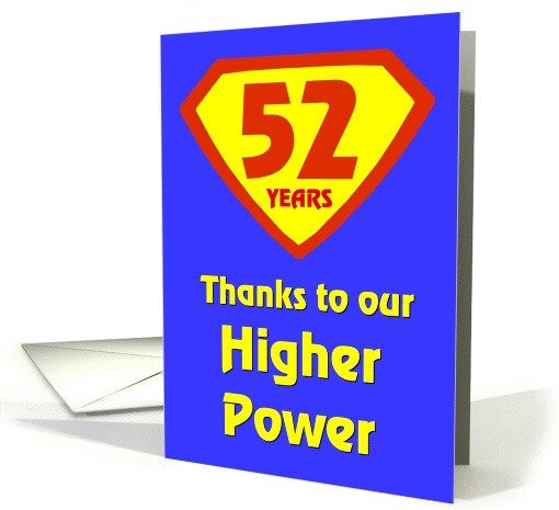 52 Years Thanks to our Higher Power card (1265798)