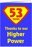 53 Years Thanks to our Higher Power card