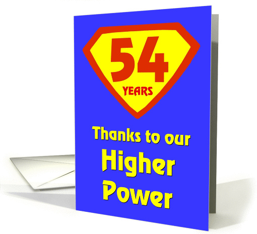54 Years Thanks to our Higher Power card (1265810)