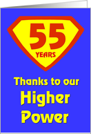 55 Years Thanks to our Higher Power card