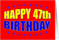 Happy 47th Birthday card