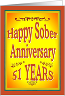 51 YEARS Happy Sober Anniversary in bold letters. card
