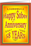 58 YEARS Happy Sober Anniversary in bold letters. card