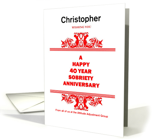 40 Years Christopher, Happy Sober Anniversary, From all... (1351646)