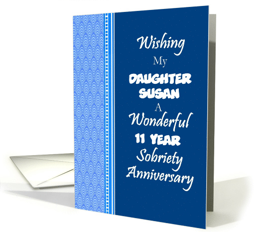 11 Years Sobriety Anniversary for Daughter, Custom Text card (1353152)