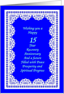 15 Year Happy Recovery Anniversary Peace Prosperity Spiritual Progress card
