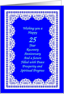 25 Year Happy Recovery Anniversary Peace Prosperity Spiritual Progress card