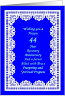 44 Year, Recovery Anniversary. Peace, Prosperity, Spiritual Progress card
