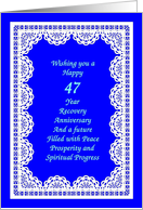 47 Year, Recovery Anniversary. Peace, Prosperity, Spiritual Progress card