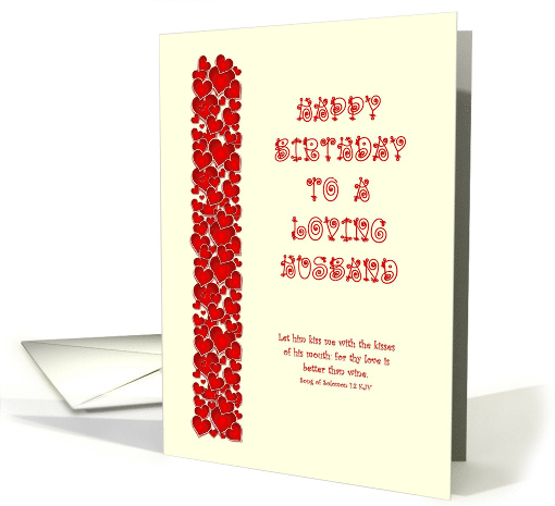 Happy Birthday Loving Husband, Bible Verse: Song of Solomon 1:2 card