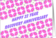 22 Year Happy Recovery Anniversary wish on a field of pink flowers card