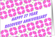 27 Year Happy Recovery Anniversary wish on a field of pink flowers card