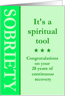 28 Years, Sobriety is a spiritual tool card