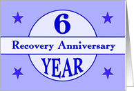 6 Year, Recovery Anniversary card