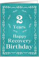 2 Years, Happy Recovery Birthday card