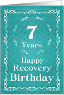 7 Years, Happy Recovery Birthday card