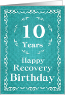 10 Years, Happy Recovery Birthday card