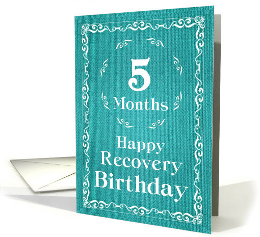 5 Months, Happy Recovery Birthday card (1489676)