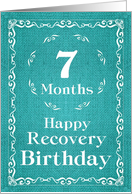 7 Months, Happy Recovery Birthday card