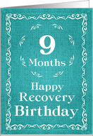 9 Months, Happy Recovery Birthday card