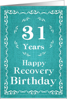 31 Years, Happy Recovery Birthday card