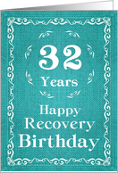 32 Years, Happy Recovery Birthday card