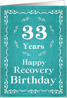33 Years, Happy Recovery Birthday card