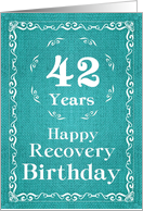 42 Years, Happy Recovery Birthday card