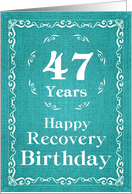 47 Years, Happy Recovery Birthday card
