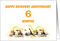6 Months, Happy Anonymous Recovery Anniversary card